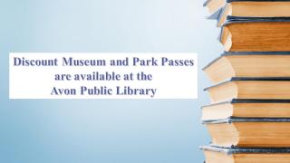 Avon Public Library discount museum and park passes 